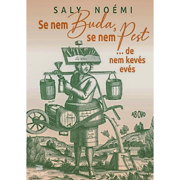 Se nem Buda, se nem Pest- ...de nem kevés evés