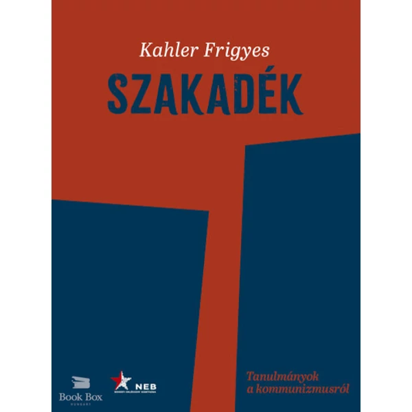 Szakadék- Tanulmányok a kommunizmusról