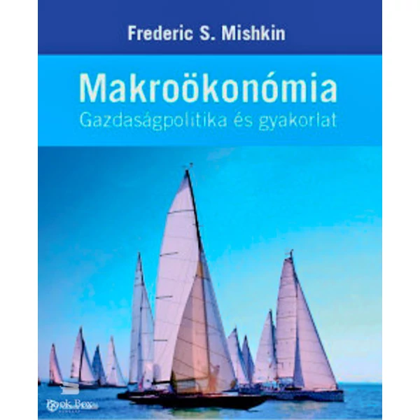 Makroökonómia- Gazdaságpolitika és gyakorlat