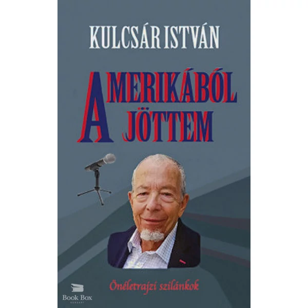 Amerikából jöttem- Önéletrajzi szilánkok