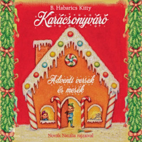 Karácsonyváró- Adventi versek és mesék
