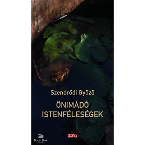 Önimádó istenféleségek