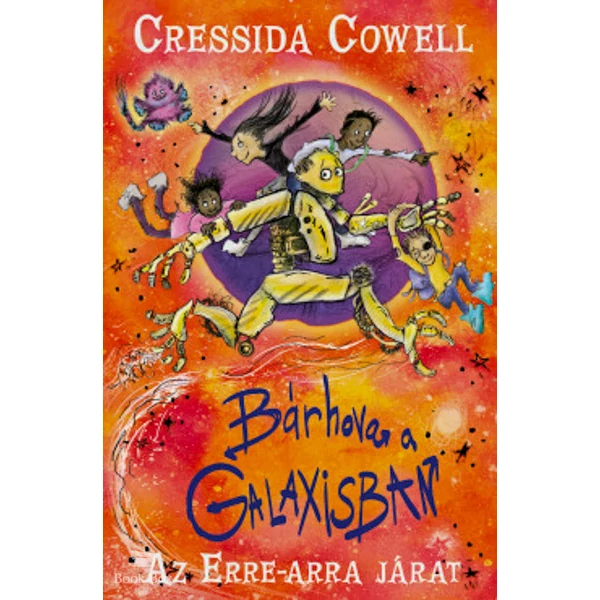 Bárhova a Galaxisban- Az erre-arra járat 2.