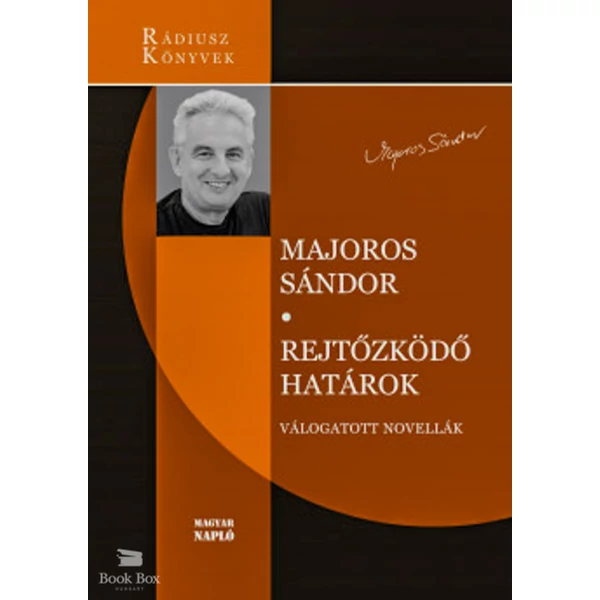 Rejtőzködő határok- Válogatott novellák