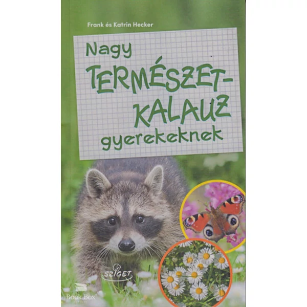 Nagy természetkalauz gyerekeknek