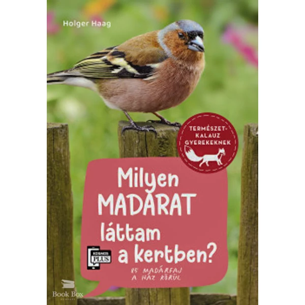 Milyen madarat láttam a kertben?- 85 madárfaj a ház körül