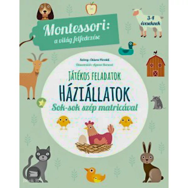 Háziállatok - A világ felfedezése- Játékos feladatok sok-sok szép matricával