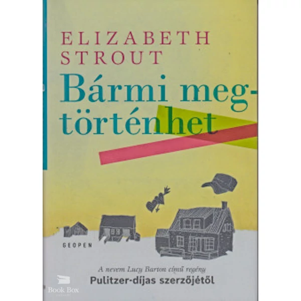 Bármi megtörténhet