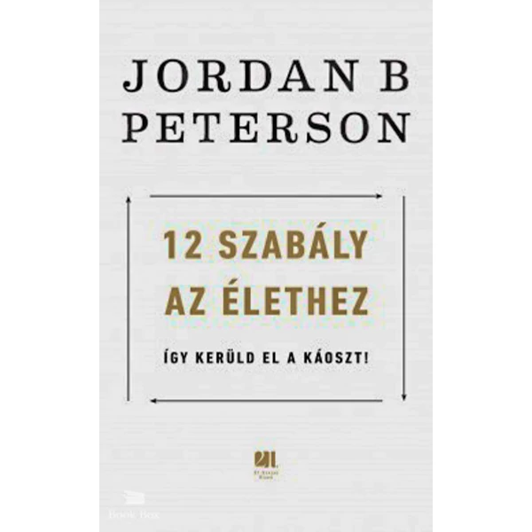 12 szabály az élethez - Így kerüld el a káoszt!