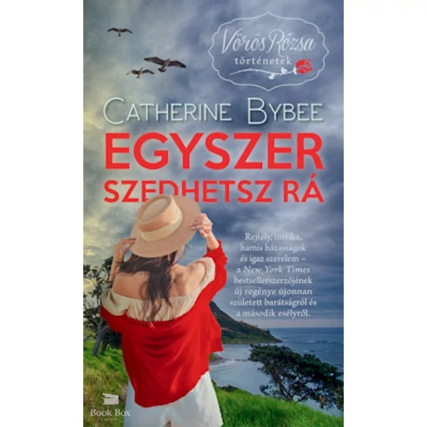 Egyszer szedhetsz rá- Vörös Rózsa történetek