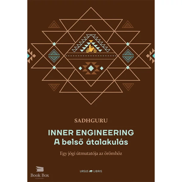 Inner Engineering -  A belső átalakulás- Egy jógi útmutatója az örömhöz