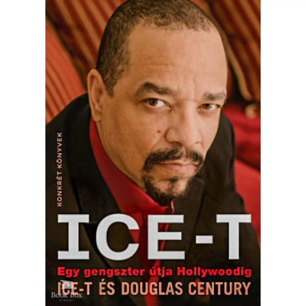 Ice-T- Egy gengszter útja Hollywoodig