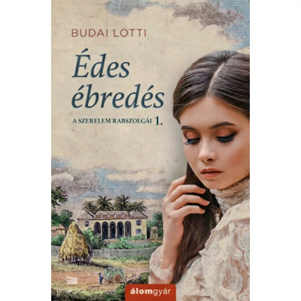 Édes ébredés- A szerelem rabszolgái 1.