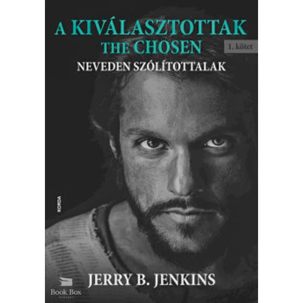 A Kiválasztottak - The Chosen- Neveden szólítottalak