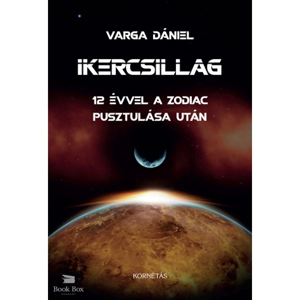 Ikercsillag - 12 évvel a Zodiác pusztulása után