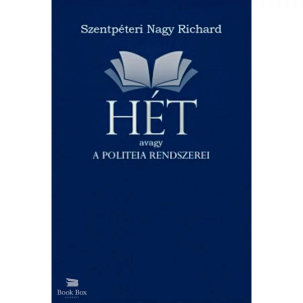 HÉT avagy a politeia rendszerei