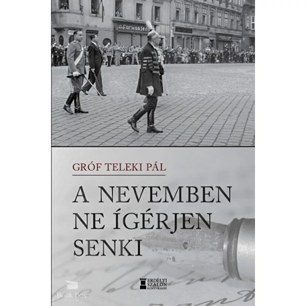 A nevemben ne ígérjen senki