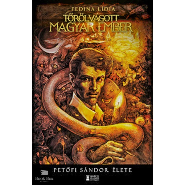 Tőről vágott magyar ember- Petőfi Sándor élete