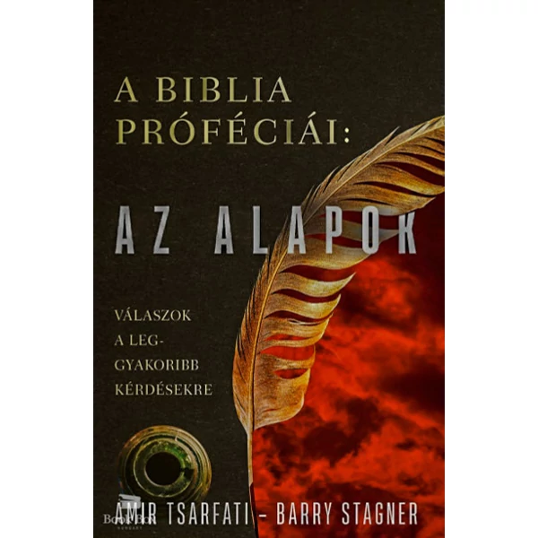 A Biblia próféciái: Az alapok- Válaszok a leggyakoribb kérdésekre