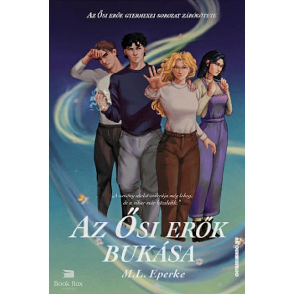 Az Ősi erők bukása
