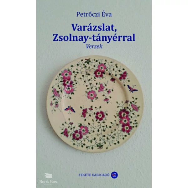 Varázslat, Zsolnay-tányérral- Versek
