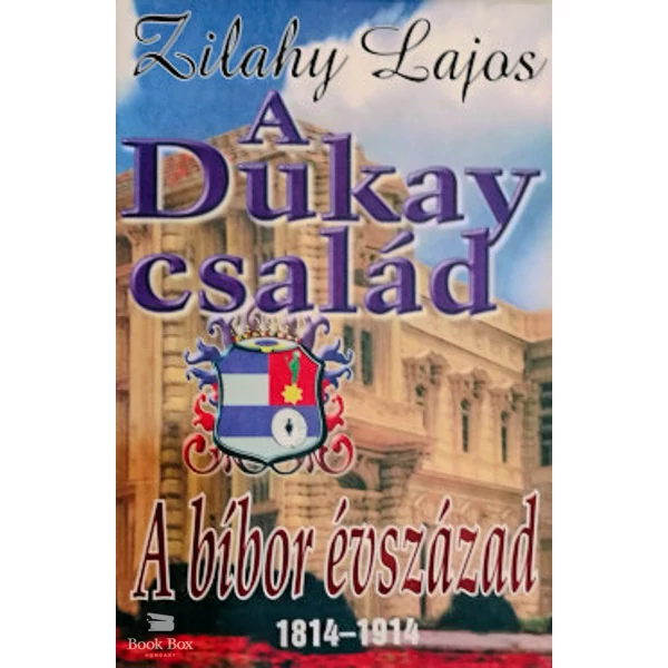 A Dukay család I-III.