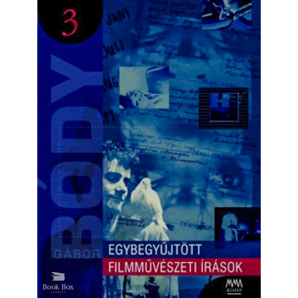 Egybegyűjtött filmművészeti írások 3.