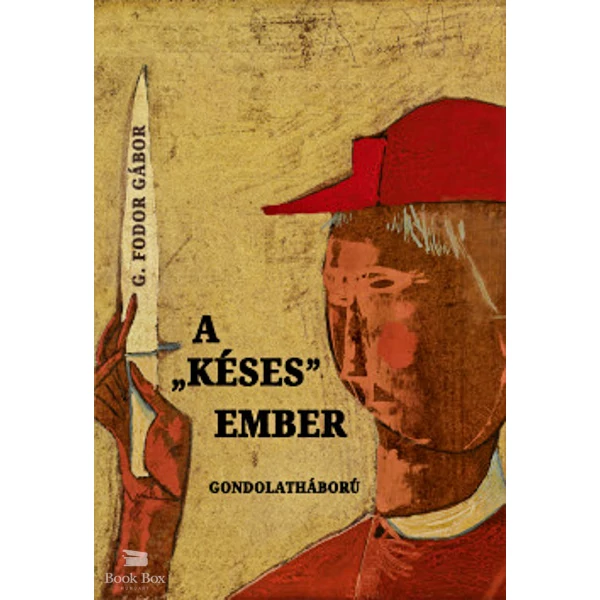 A "késes" ember- Gondolatháború