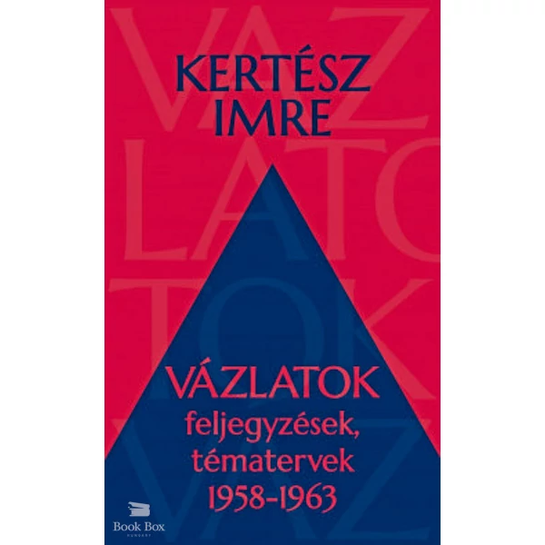 Vázlatok- Feljegyzések, tématervek 1958-1963