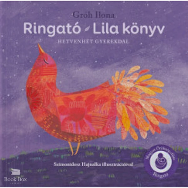 Ringató - Lila könyv- Hetvenhét gyerekdal