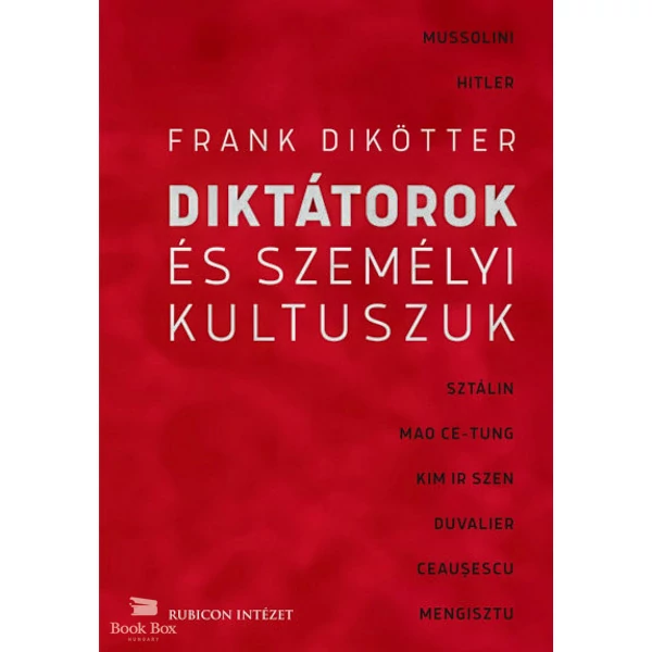 Diktátorok és személyi kultuszuk