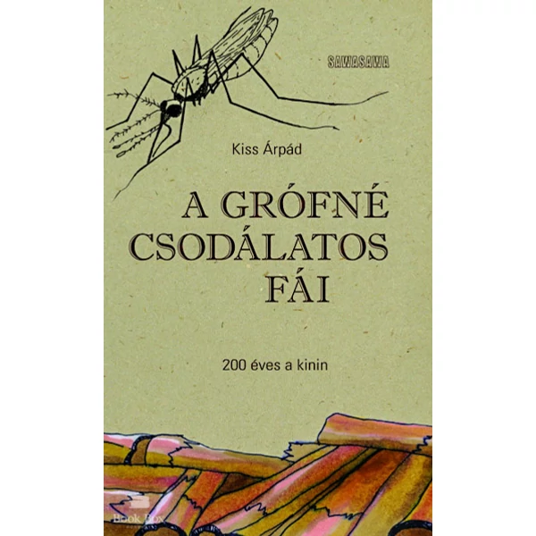 A grófné csodálatos fái- 200 éves a kinin