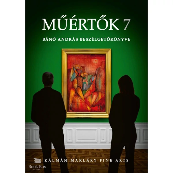 Műértők 7- Bánó András beszélgetőkönyve