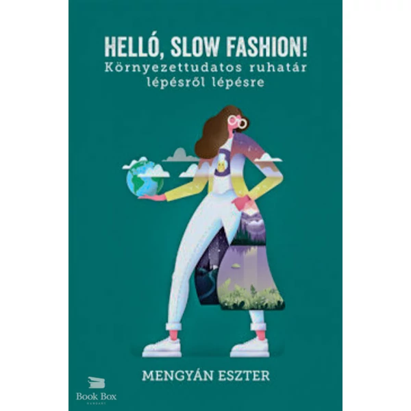 Helló, slow fashion!- Környezettudatos ruhatár lépésről lépésre