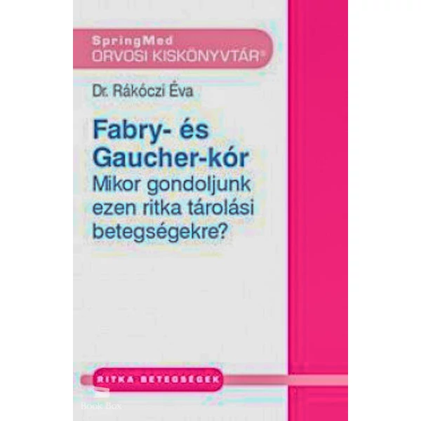 Fábry- és Gaucher-kór- Mikor gondoljunk ezen ritka tárolási betegségekre?