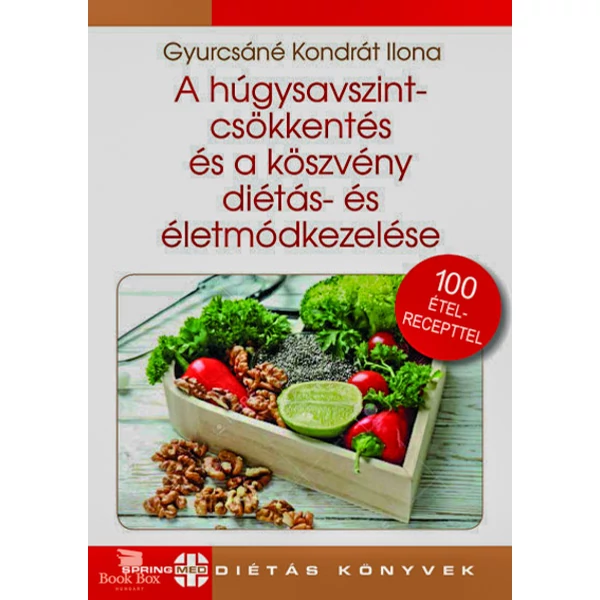 A húgysavszintcsökkentés és a köszvény diétás- és életmódkezelése