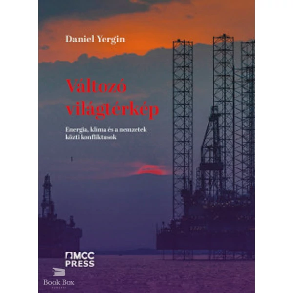 Változó világtérkép- Energia, klíma és a nemzetek közti konfliktusok