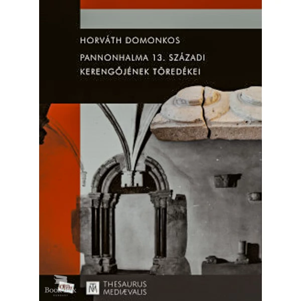 Pannonhalma 13. századi kerengőjének töredékei
