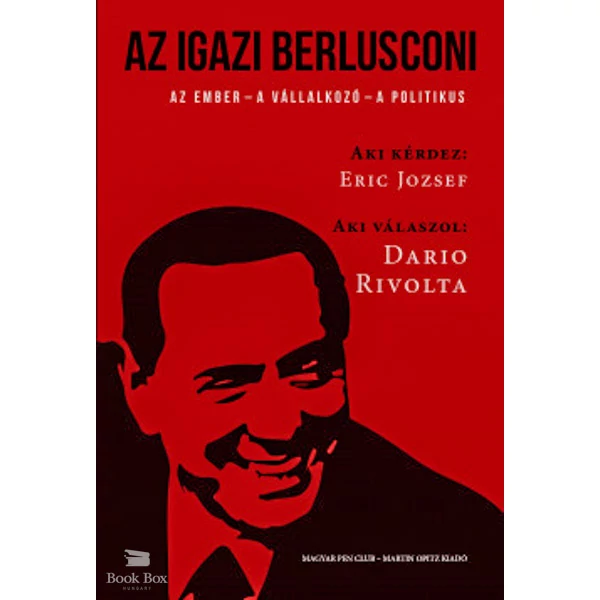 Az igazi Berlusconi- Az ember - a  vállalkozó - a politikus