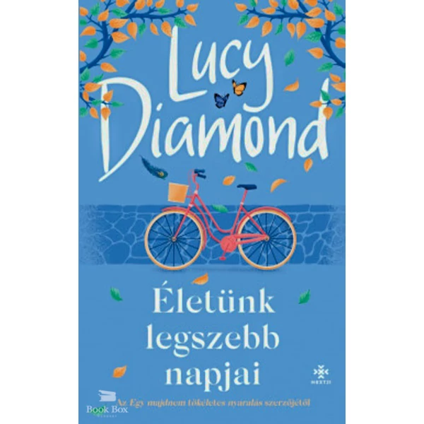 Életünk legszebb napjai