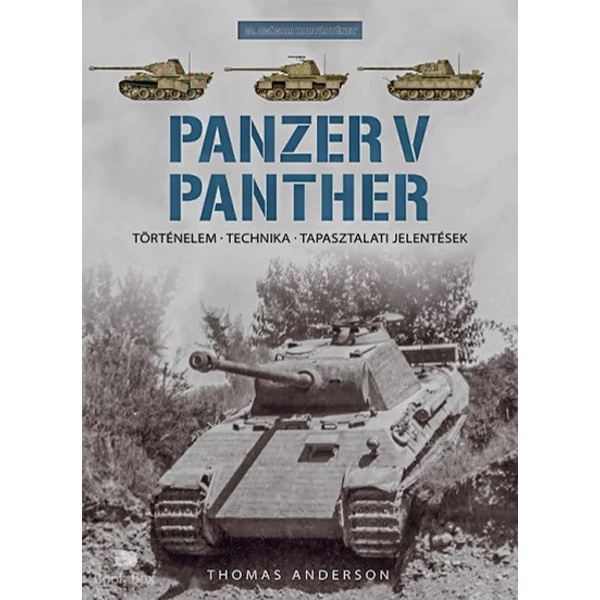 Panzer V Panther- Történelem, technika, tapasztalati jelentések