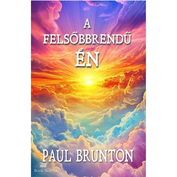 A felsőbbrendű Én