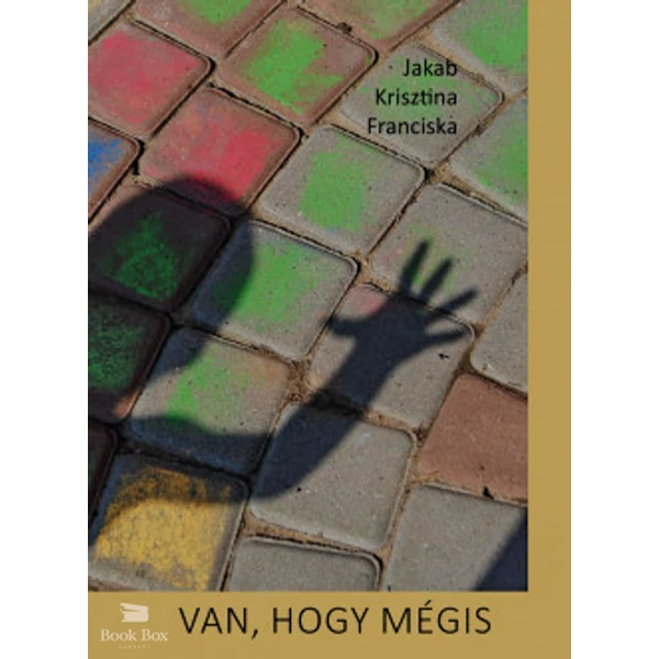 Van, hogy mégis