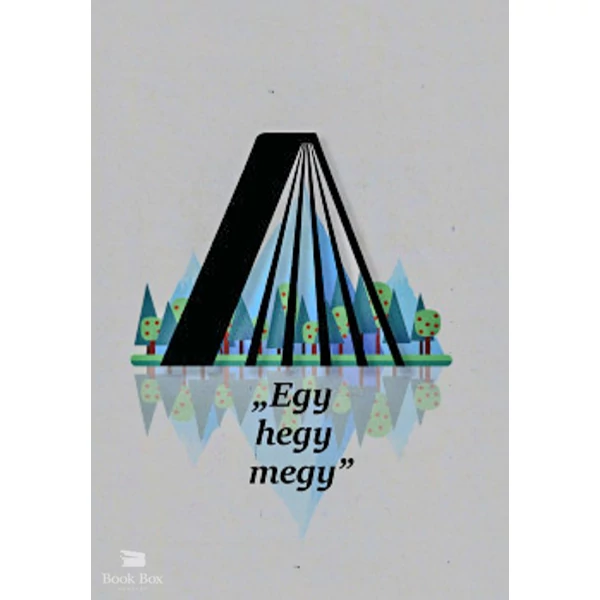 "Egy hegy megy"