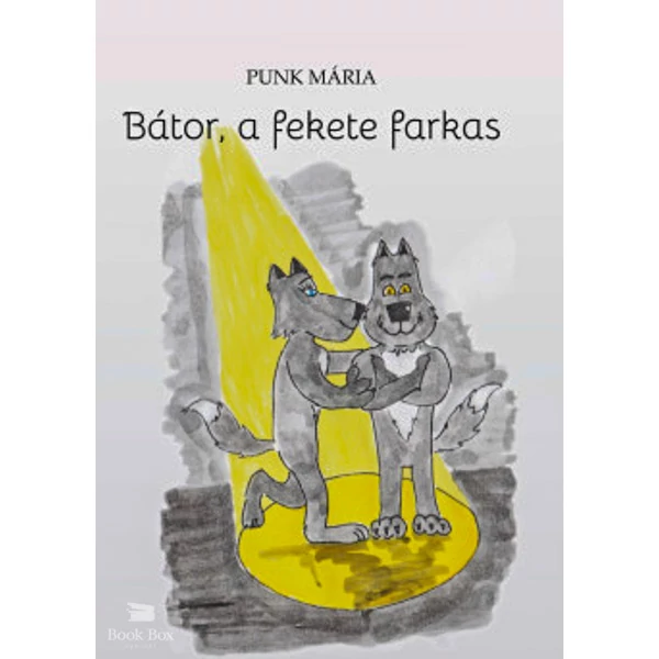 Bátor, a fekete farkas