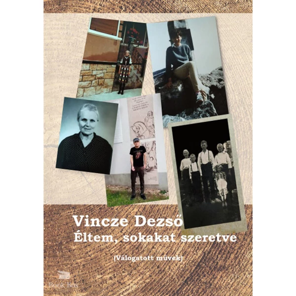 Éltem, sokakat szeretve - (válogatott művek)