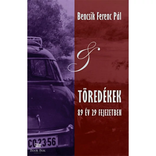 Töredékek- 89 év 29 fejezetben