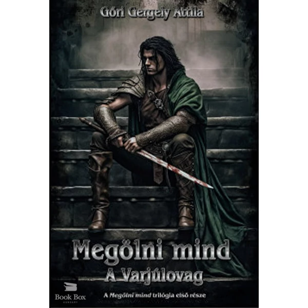 Megölni mind- A Varjúlovag