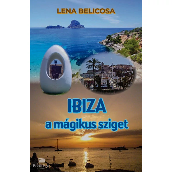 Ibiza - a mágikus sziget