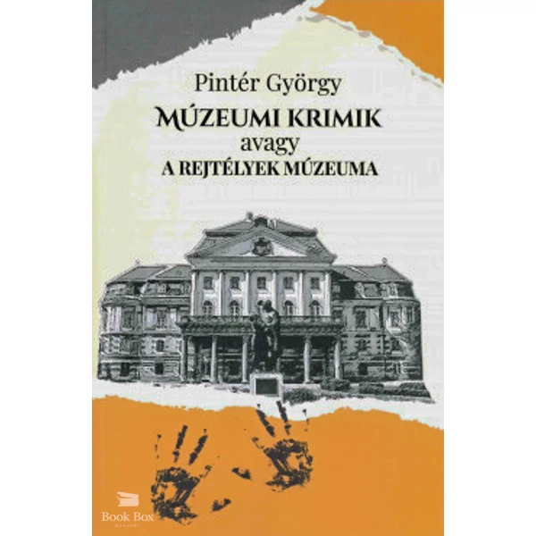 Múzeumi krimik avagy a rejtélyek múzeuma